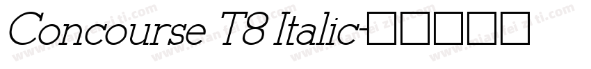 Concourse T8 Italic字体转换